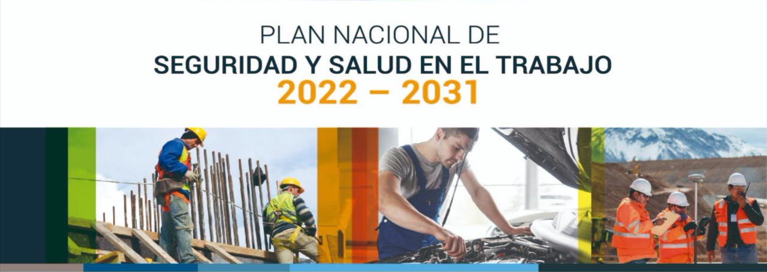 Ministerio Del Trabajo Adopta Nuevo Plan Nacional De Seguridad Y Salud En El Trabajo 2022 2031 6152